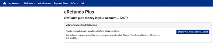 erefunds plus puts money in your account fast. purple navigation banner at the top. green button says choose your refund delivery method.