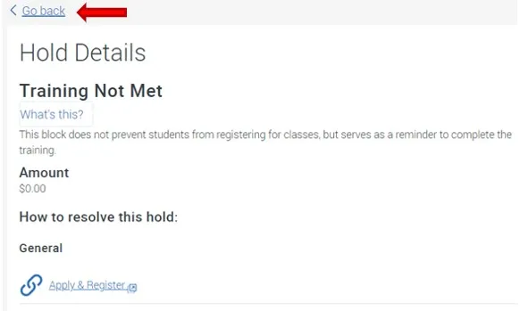 At the top left corner of the page, click the link Go Back to return to the previous screen.