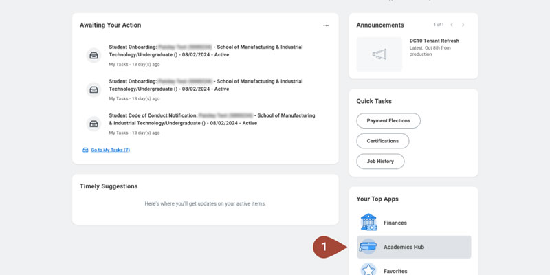 Screenshot of the Workday Student homepage showing the Academics Hub under Your Top Apps. Instructions indicate to select the Academics Hub.