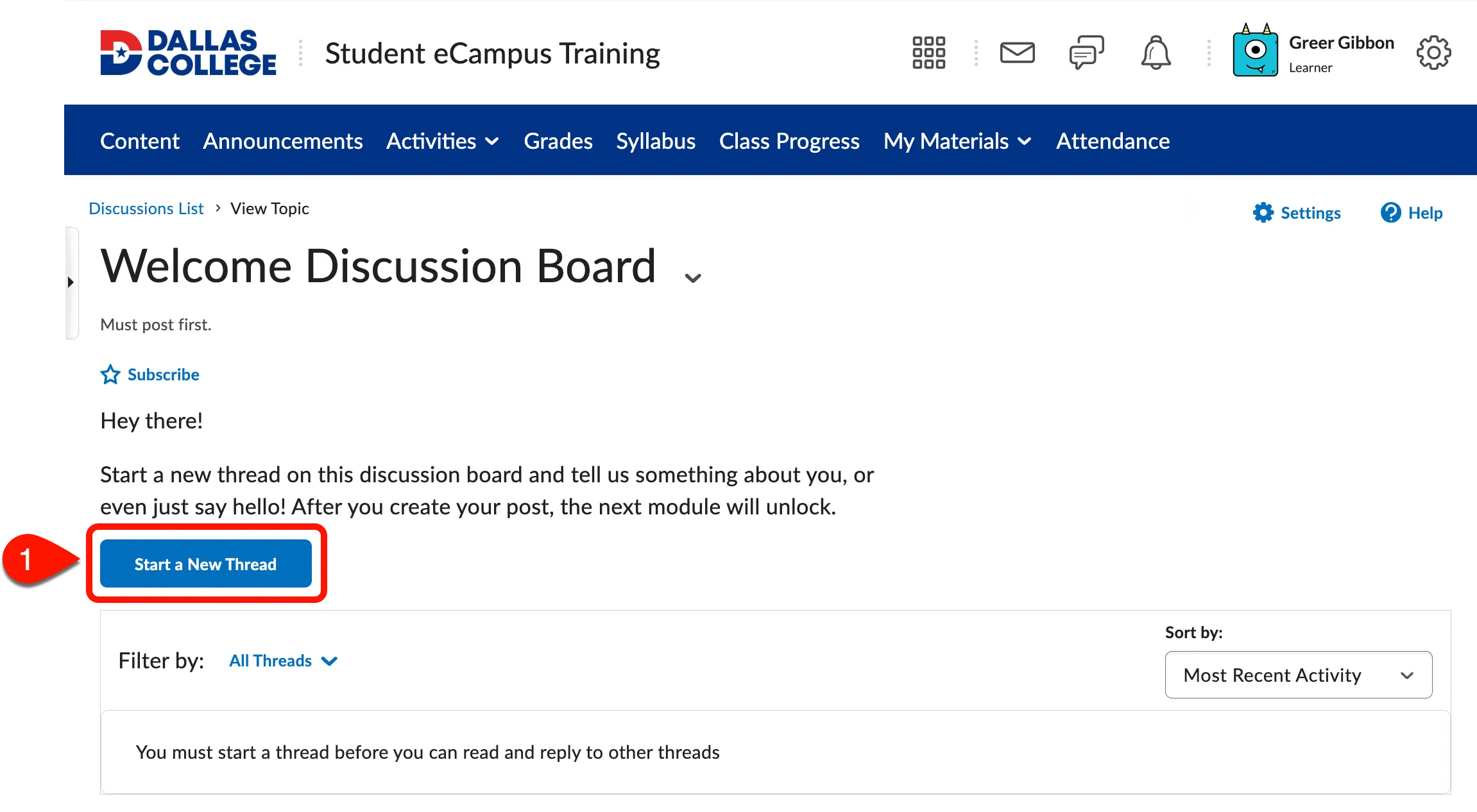 iscussion topic page titled “Welcome Discussion Board” with a numbered label highlighting an important feature. Label 1 points to the “Start a New Thread” blue button, which is used to begin a new discussion within the topic. The button appears below the discussion board title.